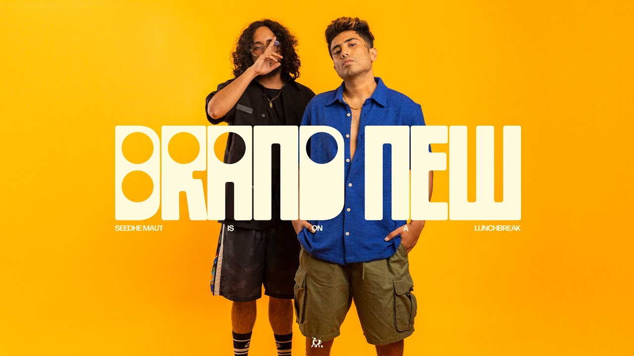 Brand New - Seedhe Maut
