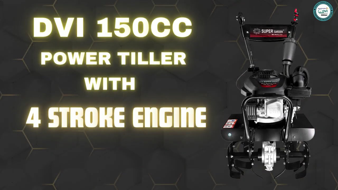 super garden weeder DVI 150CC power tiller WITH 4 stroke ENGINE