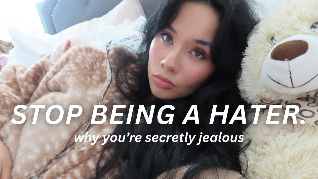 How to Stop Being a Hater: jealousy, insecurity, and projecting explained