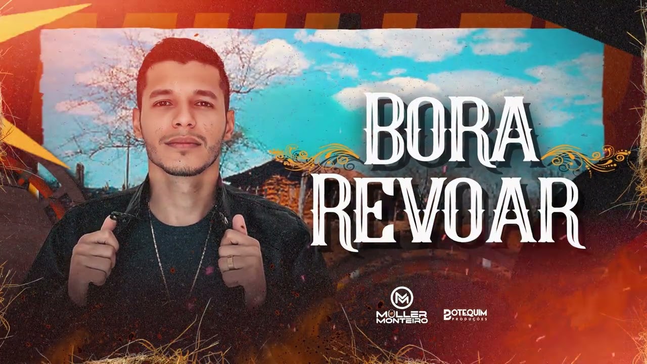 BORA REVOAR – Müller Monteiro 🔥 Piseiro de Paredão 2026