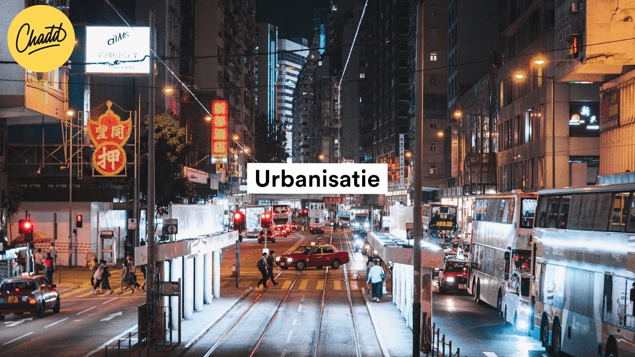 Urbanisatie - Mr. Chadd Academy