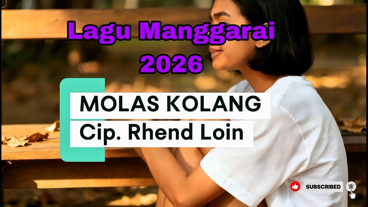 Lagu manggarai || MOLAS KOLANG || Cip.  Rhend Loin #lagumanggarai
