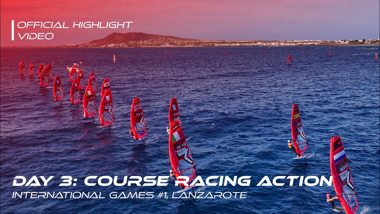 Highlights Day 3 | iQFoil Games #1 Lanzarote