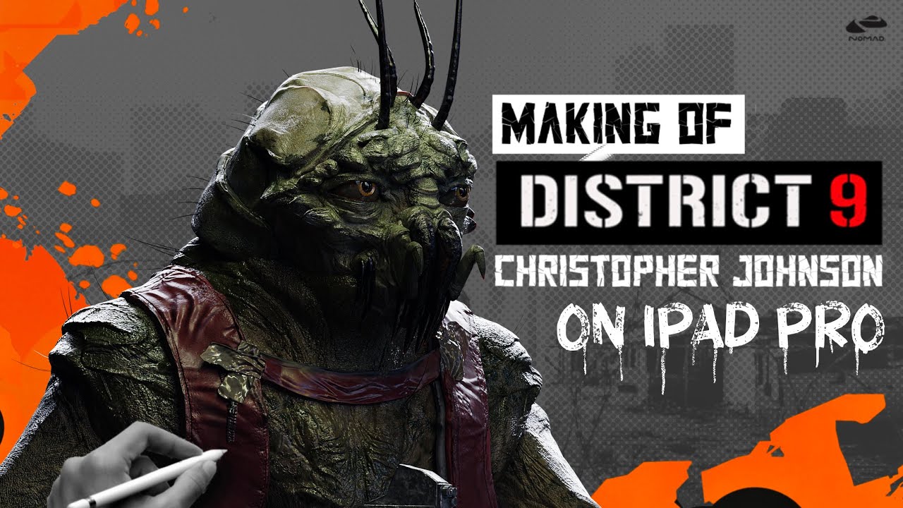 DISTRICT 9 MAKING OF CHRISTOPHER JOHNSON (Ipad #nomadsculpt )