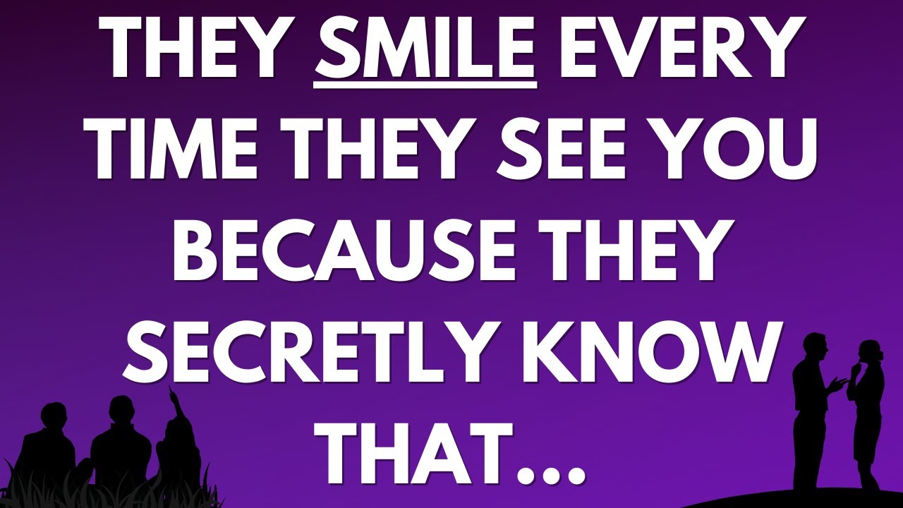 💌 They smile every time they see you because they secretly know that...