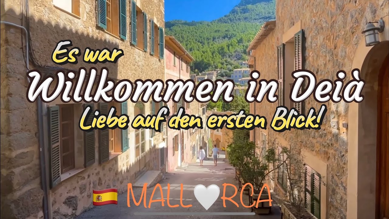 Deià🌴🏖️MALLORCA island🧡MEINE Must DO‘s in einem der schönsten DÖRFER Mallorcas🧡#mallorca #travel