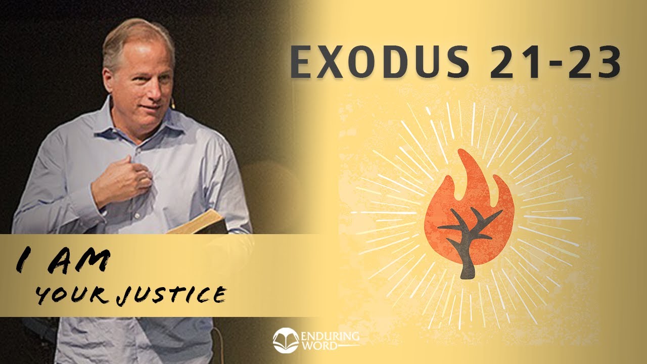 Exodus 21-23 - I AM Your Justice