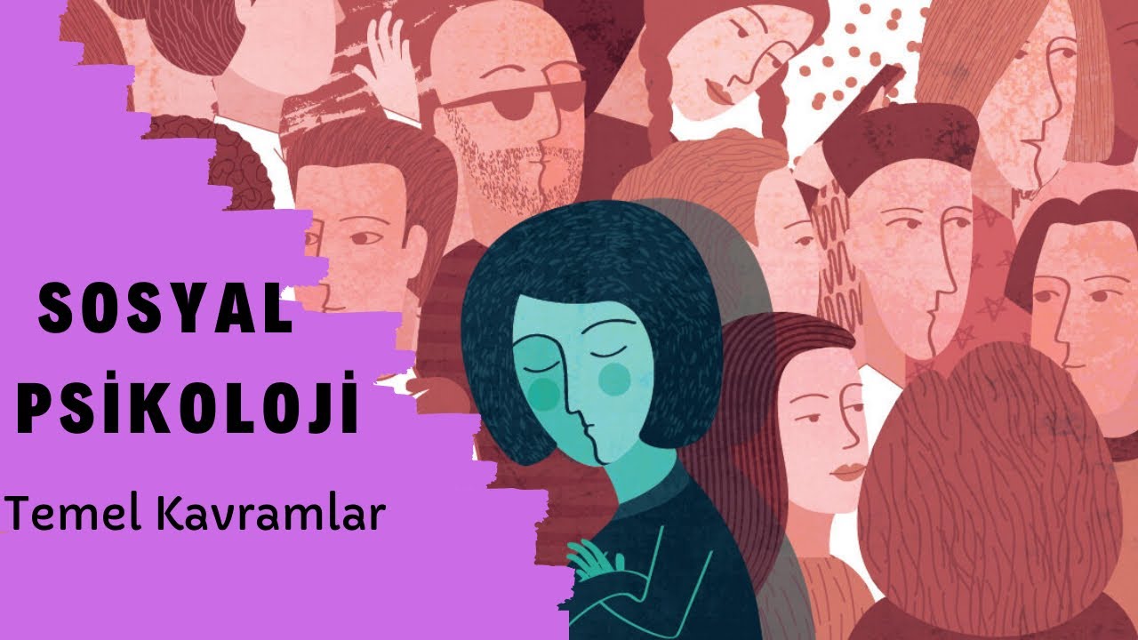2022 Sosyal Bilgiler ÖABT-Sosyal Psikoloji 1-Temel Kavramlar