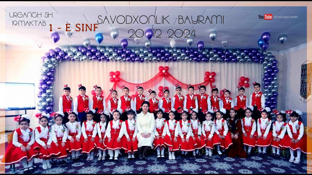 SAVODXONLIK BAYRAMI ( ALIFBE ) 1 - E SINF 19 - SONLI  MAKTAB
