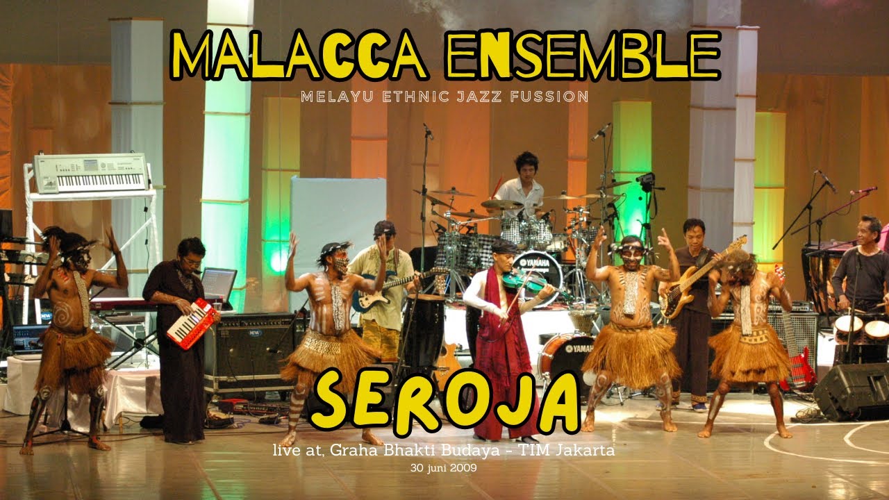 Seroja - Malacca Ensemble (live at. GBB - TIM jakarta)
