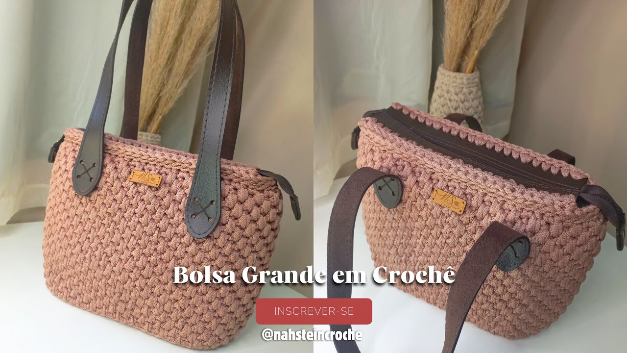 Passo a Passo - Bolsa Crochê - Fio Náutico - Bolsa Grande - Nah Stein Crochê