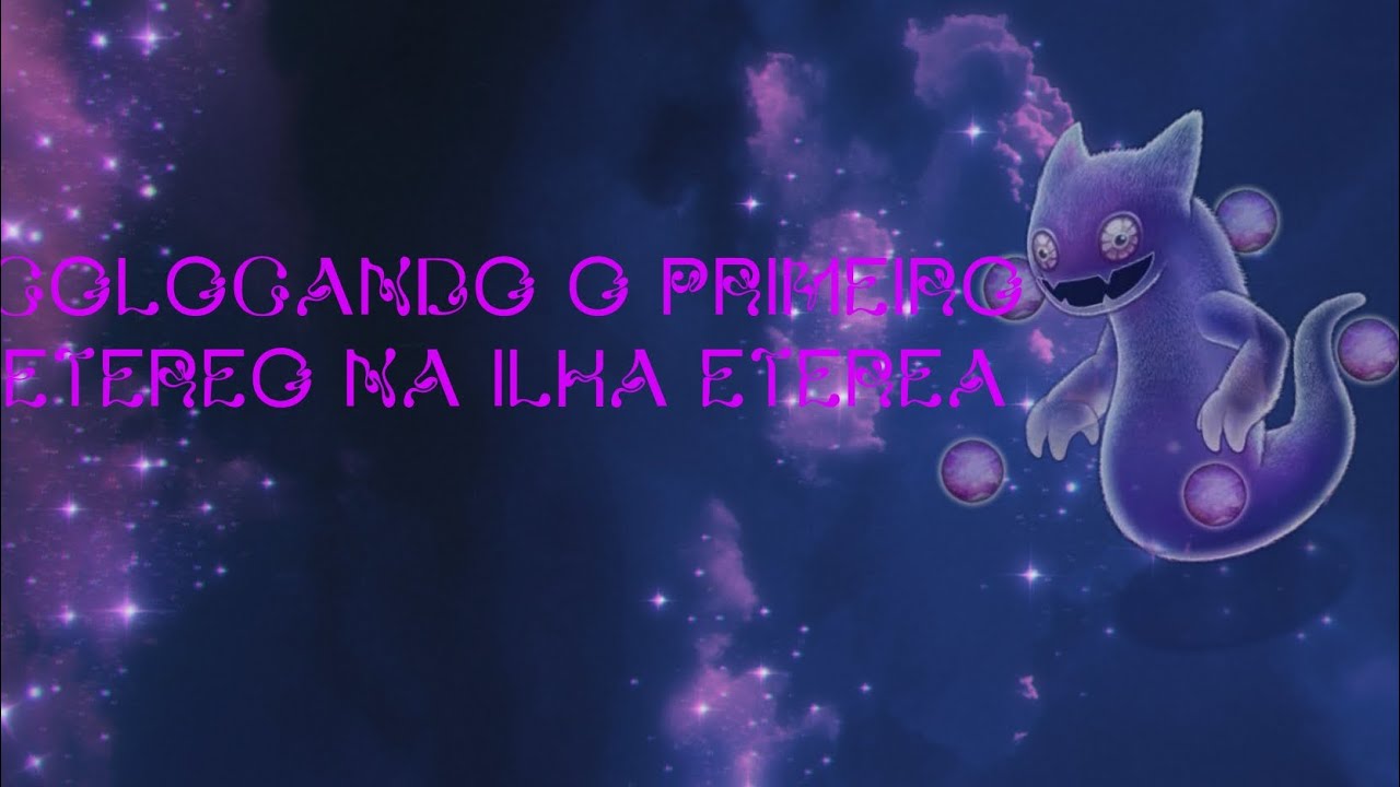 COLOCANDO O PRIMEIRO ETEREO NA ILHA ETEREA