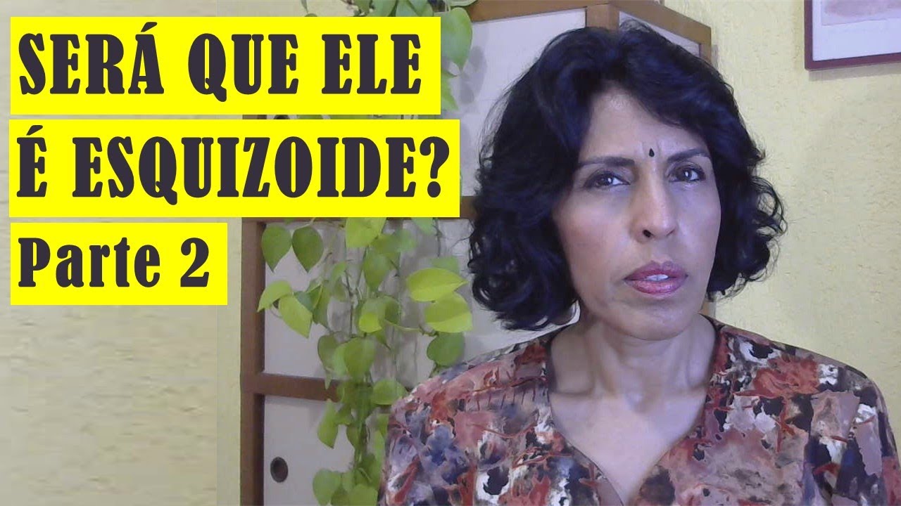 TRANSTORNO DE PERSONALIDADE ESQUIZOIDE: SERÁ QUE ELE TEM? DRA BETH ESCLARECE - PARTE 2