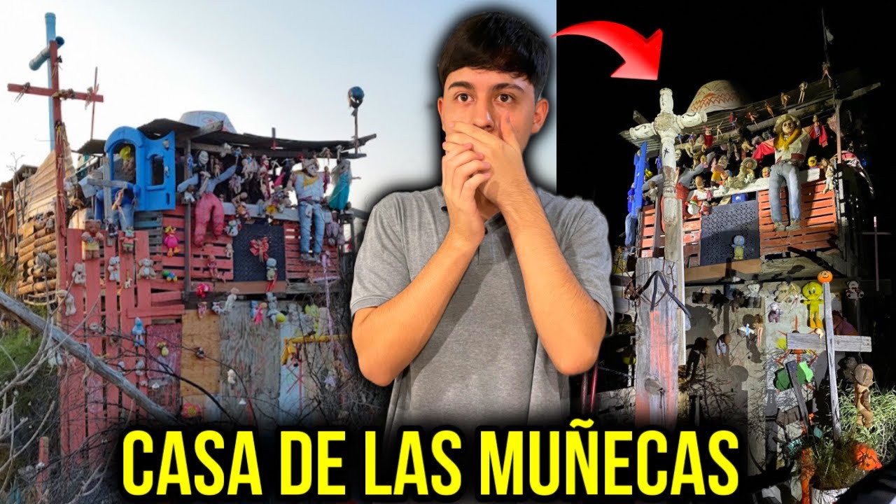 VISITE LA CASA MAS PERTURBADORA *LA CASA DE LAS MUÑECAS* 🏚️