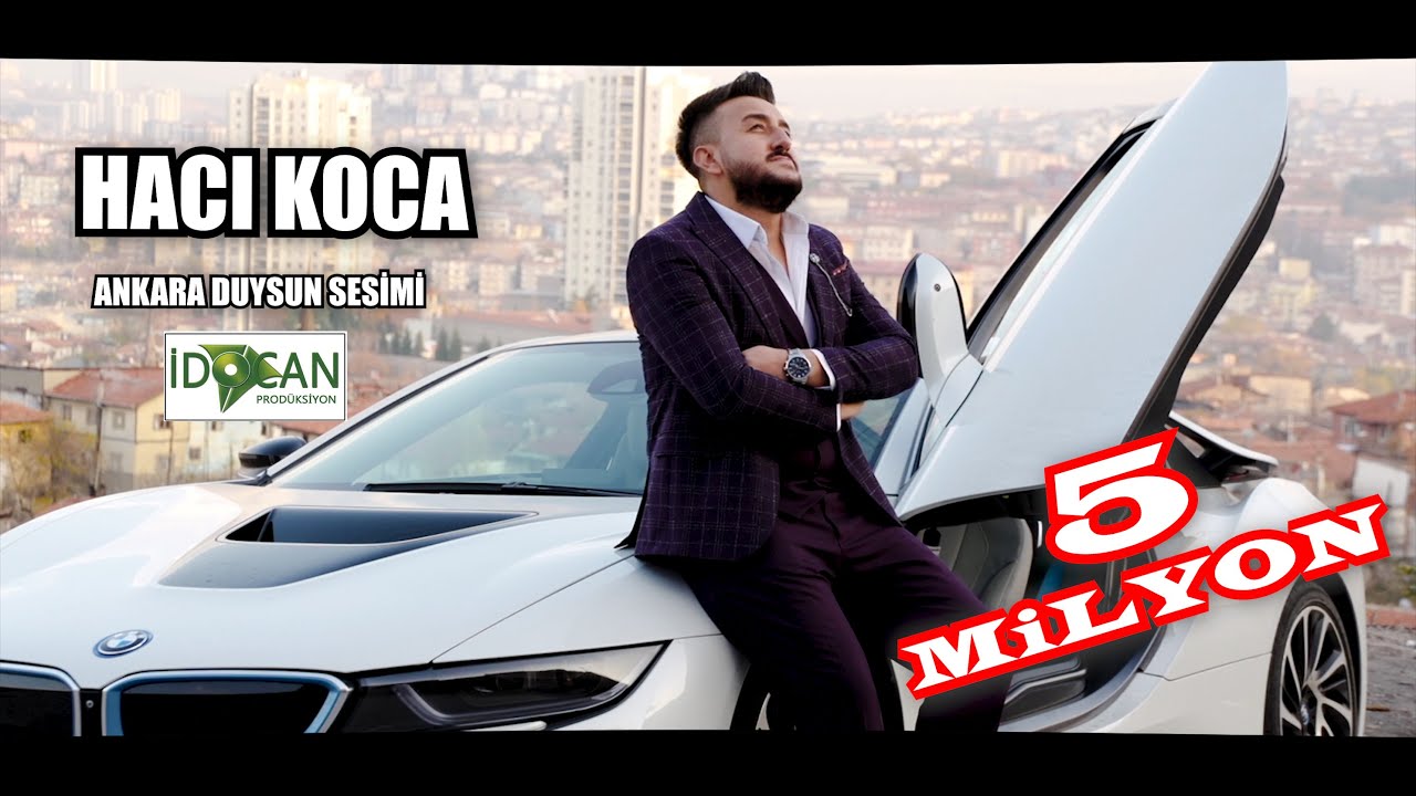 Hacı Koca  Ankara Duysun Sesimi Yeni 2020