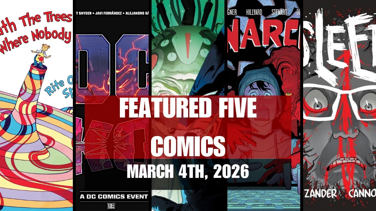Does Speculation Make For A Good Comic? Featured Five Comics for March 5th, 2026
