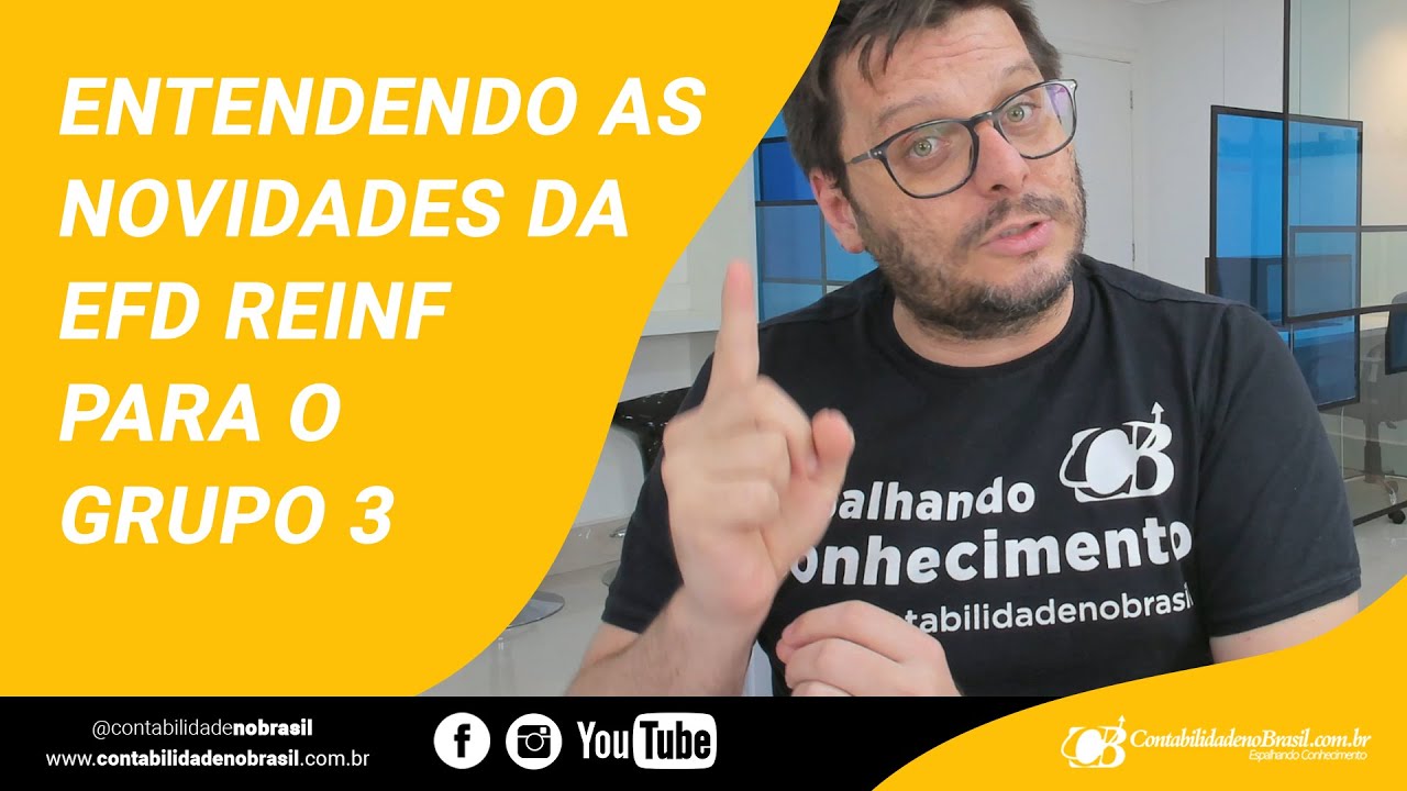 Entendendo as novidades da EFD REINF para o Grupo 3