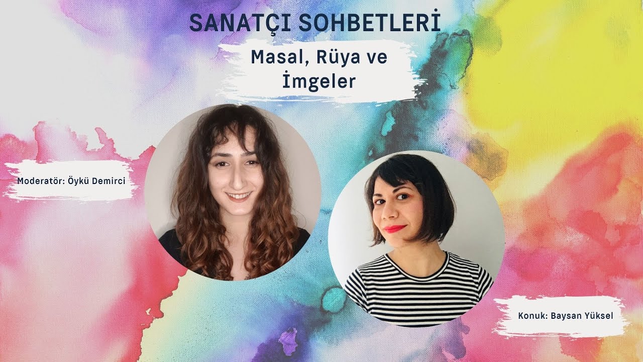 Sanatçı Sohbetleri - Masal, Rüya ve İmgeler