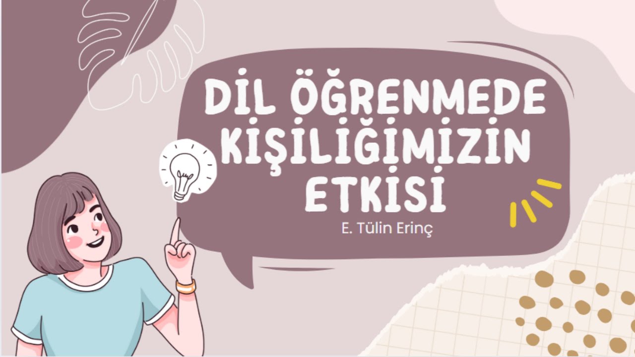 Dil Öğrenmede Kişiliğimizin Etkisi