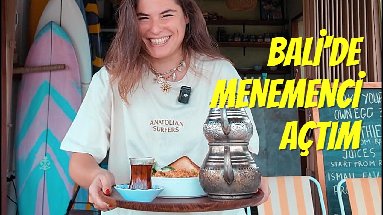 Bali'de Menemenci Açtım | 1. Sezon 1. Bölüm @Bali