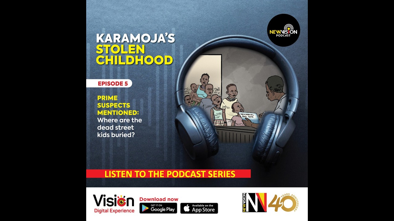 Karamoja&rsquo;s Stolen Childhood: Final Part: Where Are Street Children Buried?