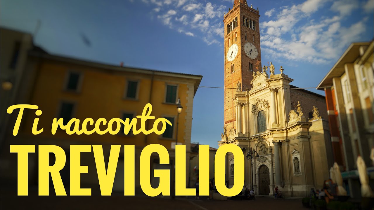 🇮🇹 Ti racconto Treviglio: documentario di viaggio