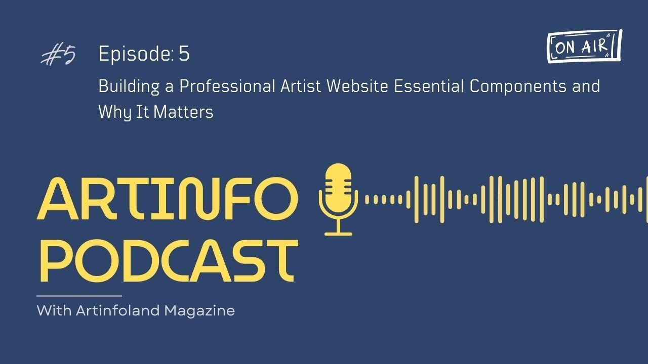 How to Build a Professional Artist Website | Essential Guide (Ep. 5)