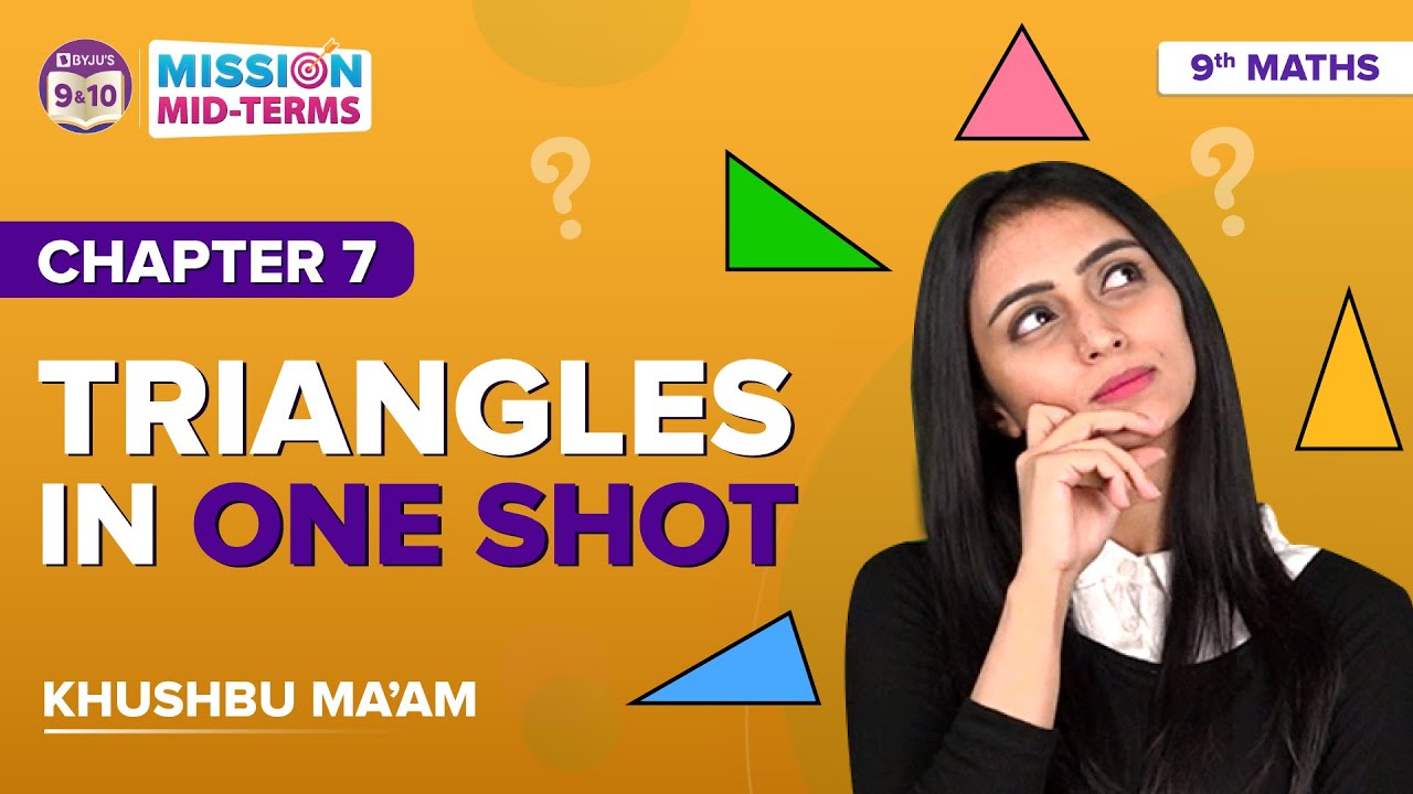 Triangles Class 9 Maths in One Shot (Concepts & Examples) | CBSE Class 9 MidTerm | BYJU'S Class 9