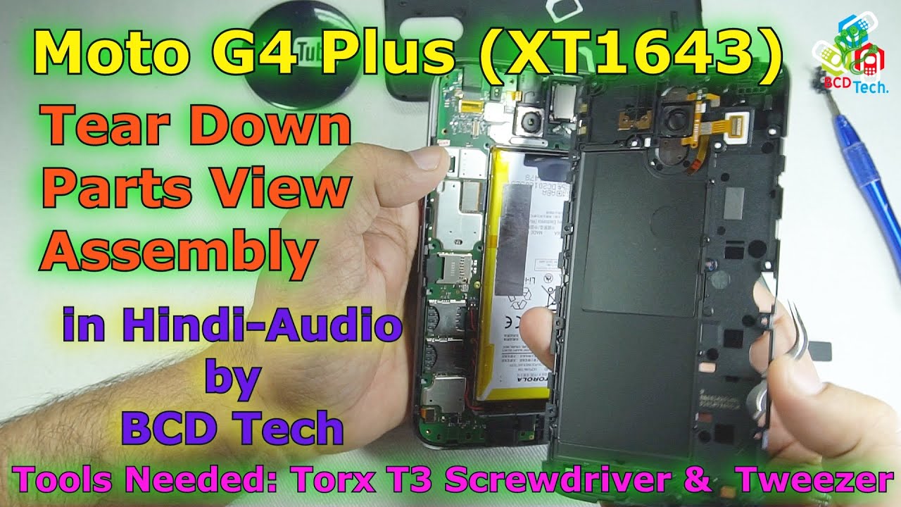 Moto G4 Plus Tear Down, Parts View & Assembly: Hindi Full