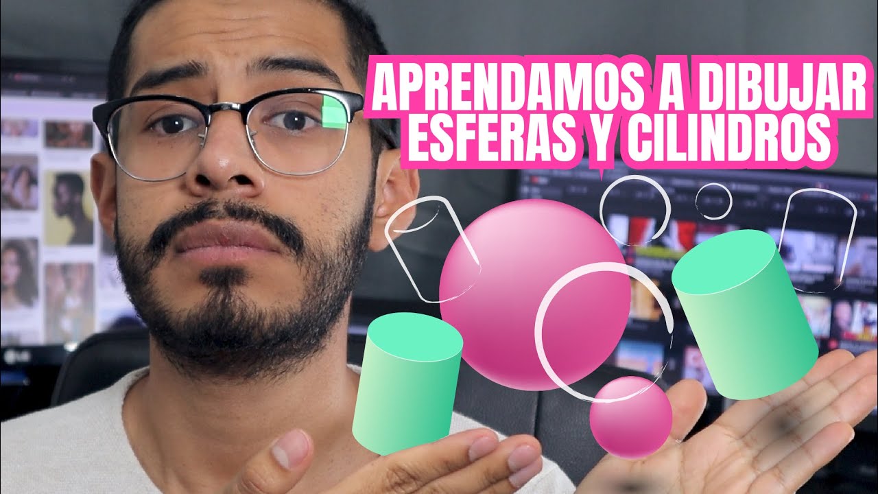 ¡Aprendamos a dibujar esferas y cilindros!