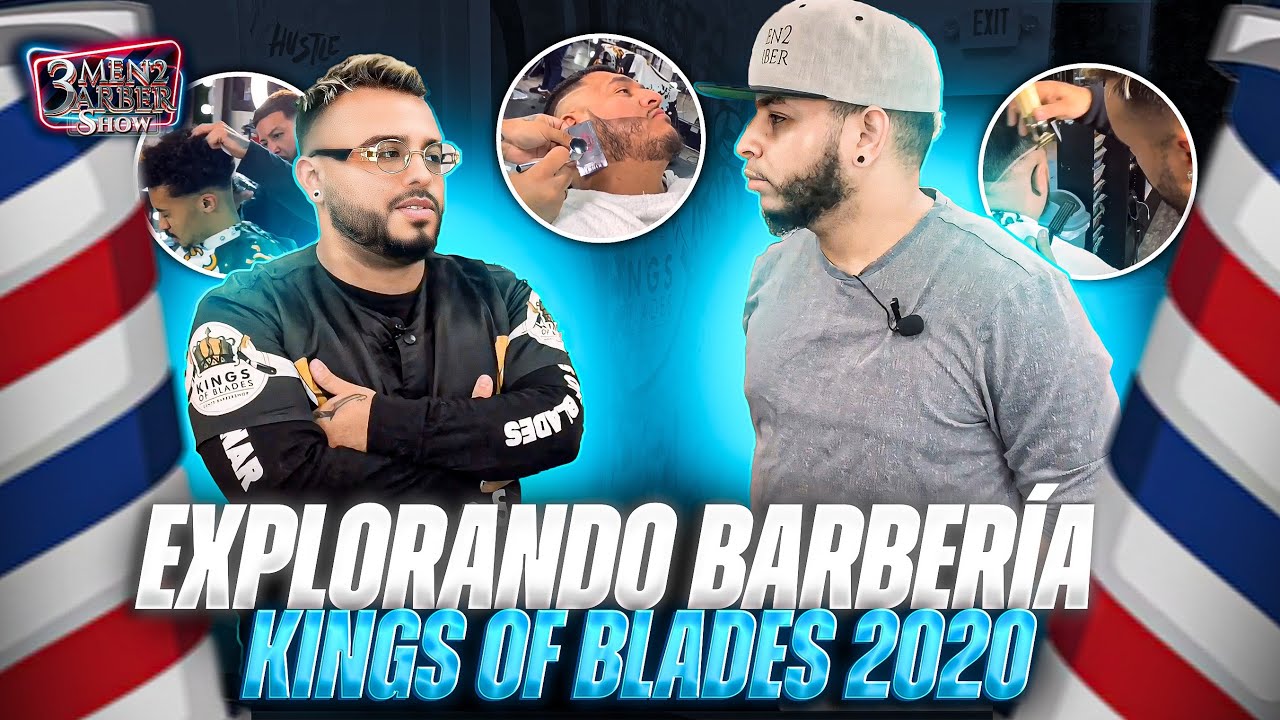 Explorando Barberias- Kings of Blades 2020 (Las mejores barberias del mundo)