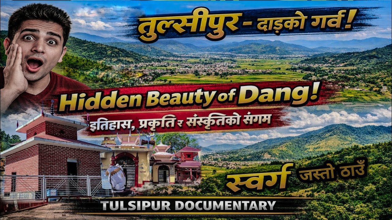 Hidden Beauty of dang | Dang untold story | Explore Tulsipur valley 🥰