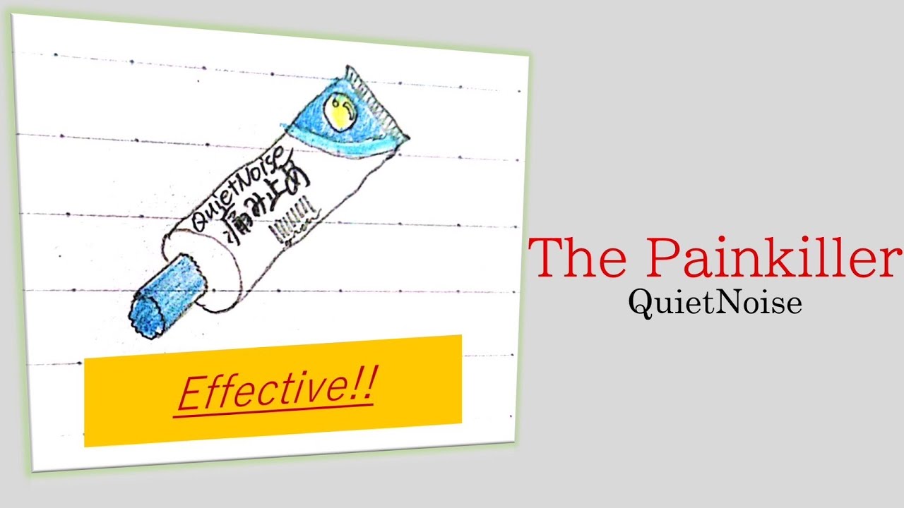 The Painkiller/QuietNoise