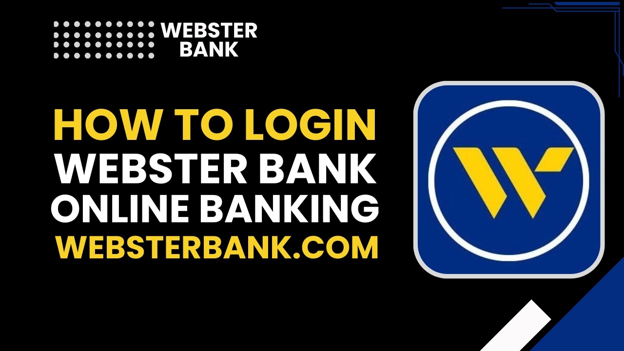 Как войти в систему онлайн-банкинга Webster Bank (пошаговая инструкция)