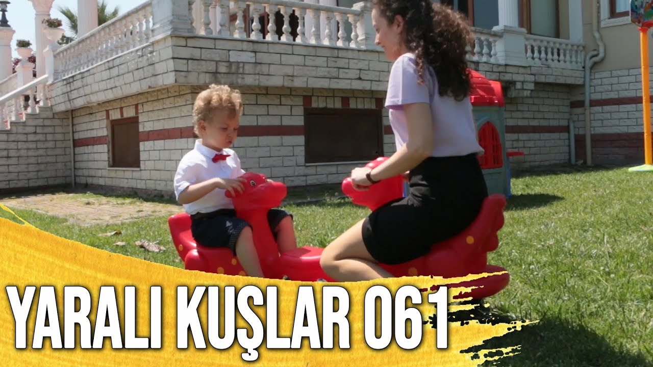 Yaralı Kuşlar 61. Bölüm