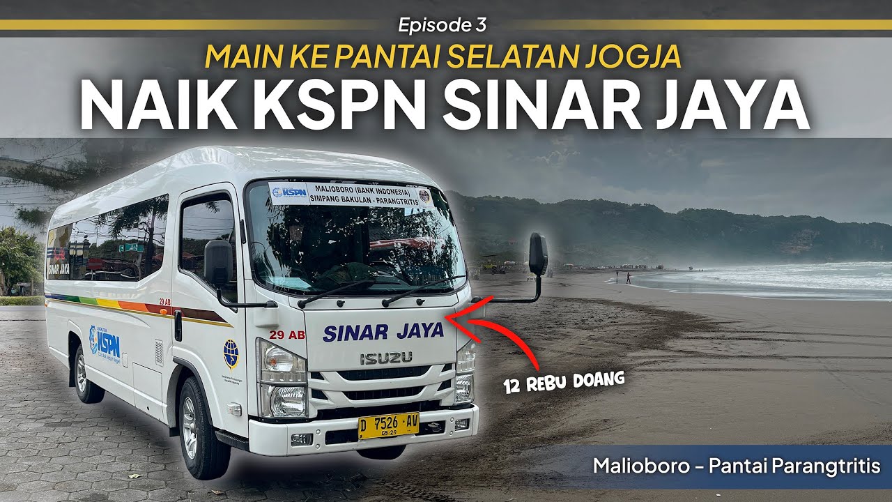 MURAH MERIAH MAIN KE PANTAI SELATAN JOGJA | Trip Report PO Sinar Jaya KSPN Parangtritis