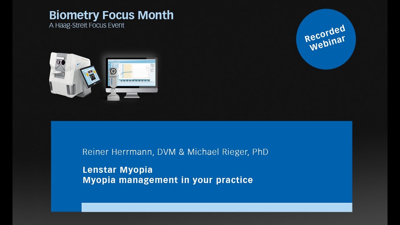 Dr. Michael Rieger - Lenstar Myopia - Myopia management in your practice