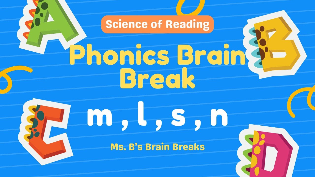 Science of Reading | Phonics Brain Break | Letters m , l , s , n
