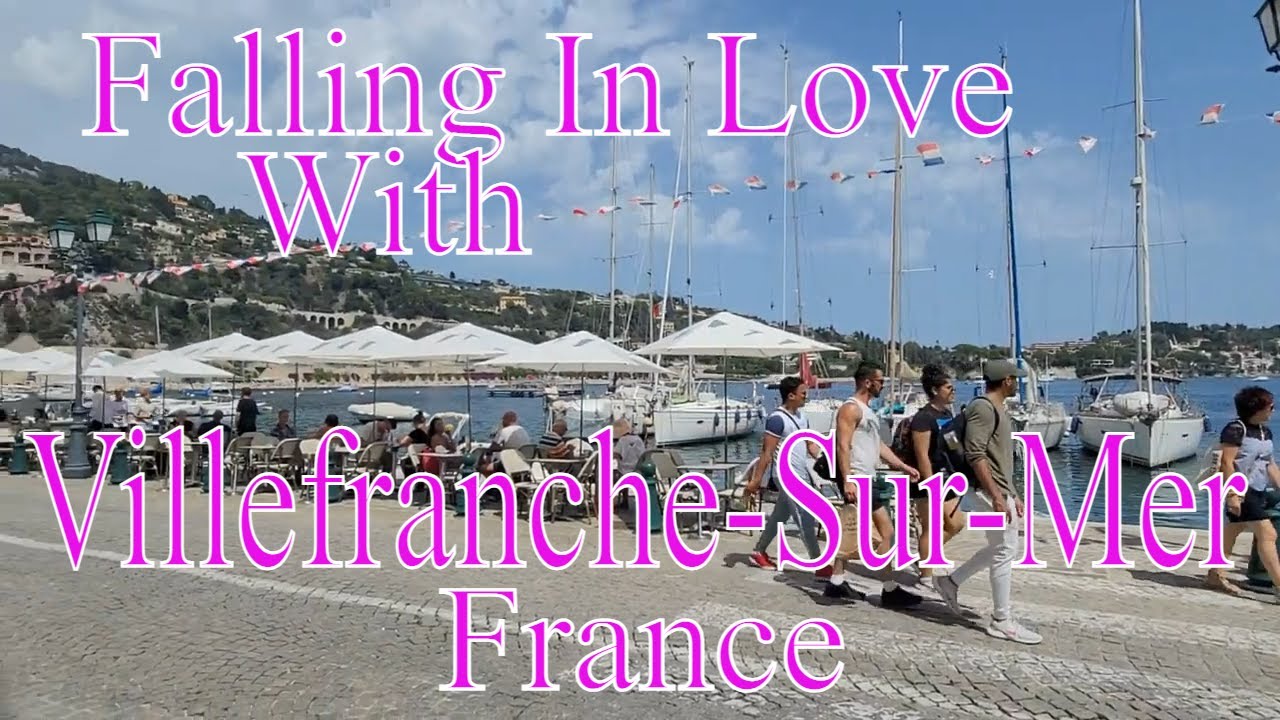 POSTCARD FROM NICE #3 VILLEFRANCHE SUR MER - WE'RE IN LOVE!