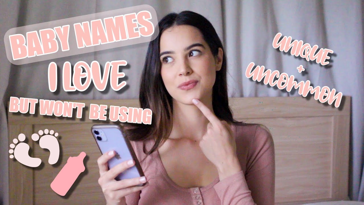 BABY NAMES I Love But Won't Be Using! | Uncommon + Unique baby names!