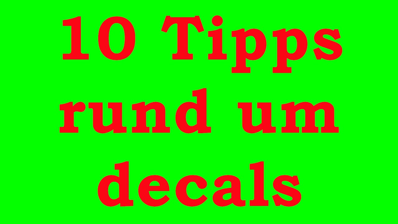 10 Tipps zum Aufbringen von Decals / Anfängertutorial / Modellbau