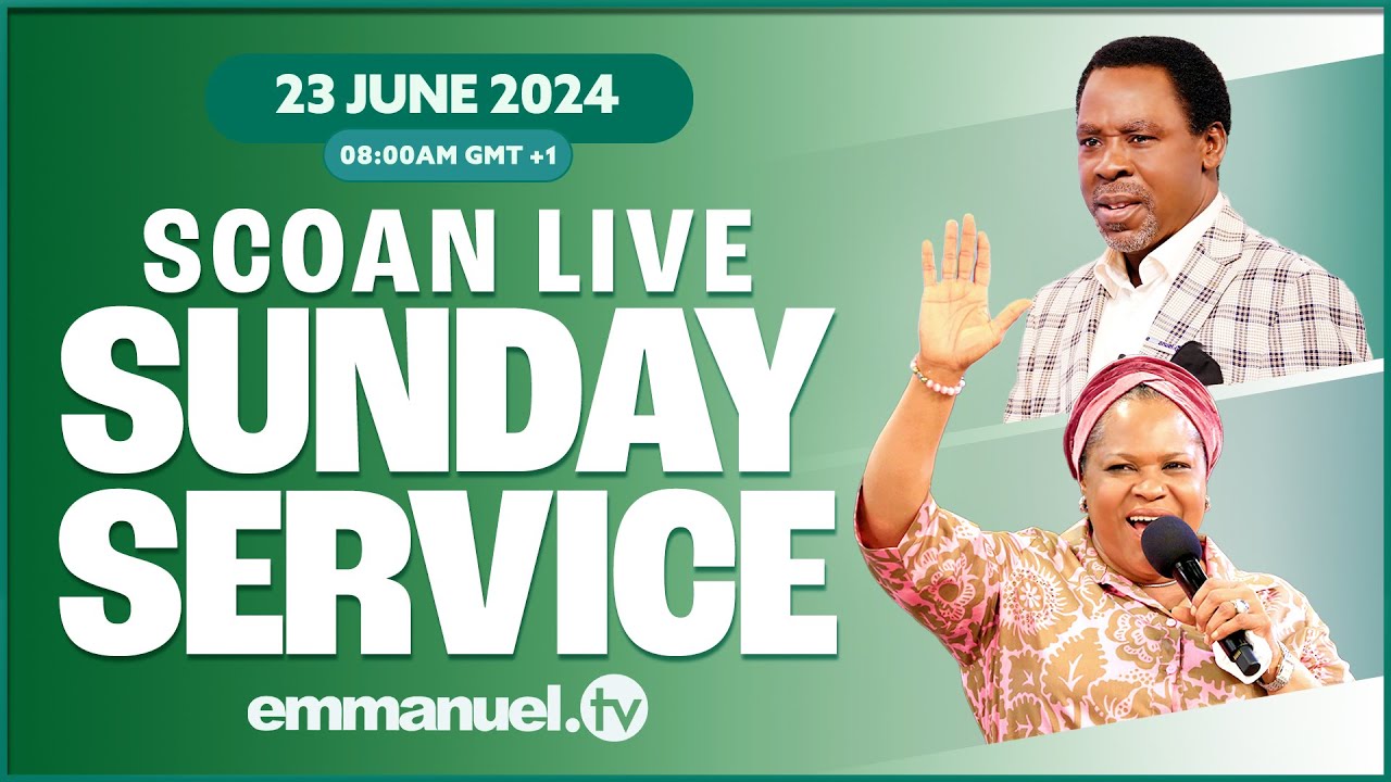 EMMANUEL TV LIVE : THE SCOAN SUNDAY LIVE SERVICE BROADCAST | 23.06.2024 #tbjoshua #emmanueltv #scoan