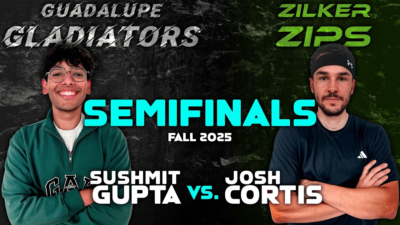 [#2 GG] Sushmit Gupta vs. [#3 ZZ] Capt. Josh Cortis | Fall '25 Team League SEMIFINALS