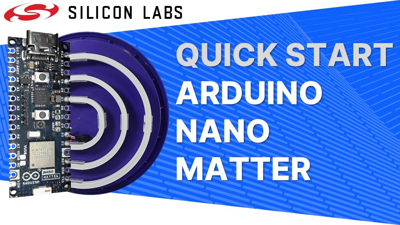 Quick Start - Arduino Nano Matter - Silicon Labs