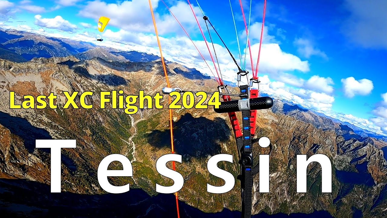 Last XC Flight 2024 | Tessin Paragliding