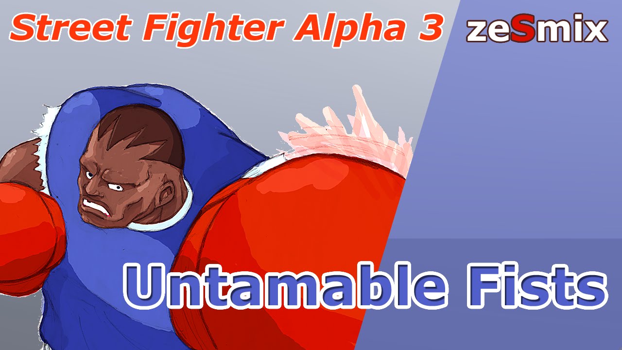 SFA3 - Untamable Fists (Balrog's Theme) [zesmix]