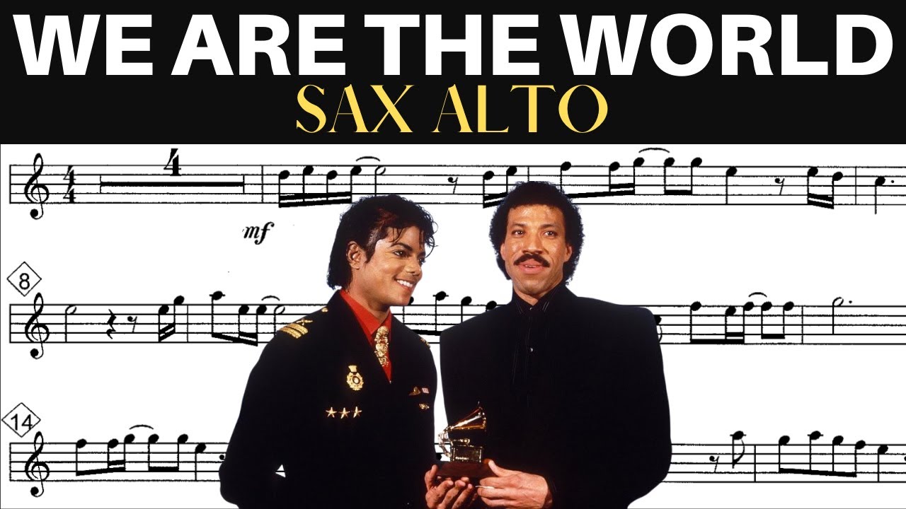 WE ARE THE WORLD [PARTITURA PARA SAX ALTO] MICHAEL JACKSON E LIONEL RICHIE