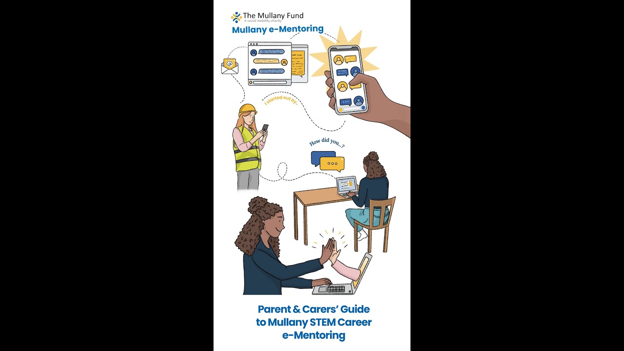 Parent/Carer Guide to Mullany e-mentoring for STEM careers