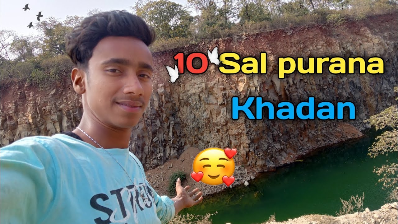 10 Sal purana khadan kya hai .😮