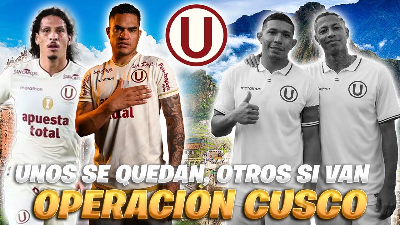 UNIVERSITARIO: EDISON FLORES Y ANDY POLO NO VIAJAN A CUSCO | SE SUMAN RIVEROS Y SANTAMARÍA